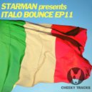 Starman presents Italo Bounce - All I've Got