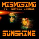 Mismisimo ft. Sareii Lennox - Sunshine (Radio Edit)