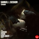 Samuel L Session - Tension (Dani Sbert Remix)