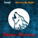 TuszU - We Live By Night