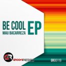 Mau Bacarreza - Peacefull Breakdown
