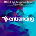 DJ T.H. & Nadi Sunrise feat. Damae - Ordinary World (DJ Quicksilver Remix)