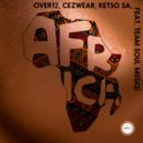 Over12, Cezwear, Ketso SA Feat. Team Soul Musiq - Africa (Instrumental Mix)