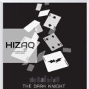 Hizaq - The Dark Knight