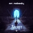 Mr. Nobody - Secret (Original Mix)