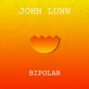 John Lunn - Bipolar