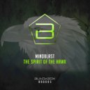 Mindblast - The Spirit Of The Hawk (Original Mix)