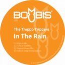 The Troppo Trippers - In The Rain