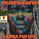 Richie Luchese - Samba For Life (Original Mix)