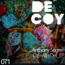 Anthony Segree - Ctrl Alt Del (Original Mix)