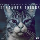 Max Freegrant & Miss Monique - Stranger Things