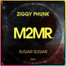 Ziggy Phunk - Sugar Sugar (Original Mix)