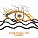 Double VV, Qubba, Click - Kuzolunga (Instrumental Mix)