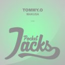 Tommy.O - Makusa (Original Mix)