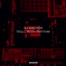 DJ Wadada - Forget About Si