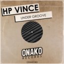 HP Vince - Under Groove