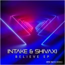 InTaKe & Shivaxi - Believe