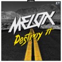 MeLoX - Destroy It