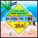LUCKY DIICE - Work Your Back