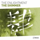 The Enlightment - The Shimmer (Extended Mix)