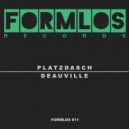 Platzdasch - Deauville (Original Mix)