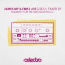 James My & Criss - Soul Taker (Felipe Michelin Remix)