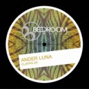 Ander Luna - Clapps (Original Mix)
