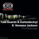 Leo Guardo & Darksidevinyl ft. Venessa Jackson - The Messenger (Leo Guardo Remix)