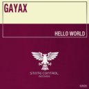 Gayax - Hello World