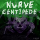 Nurve - Centipede (Original Mix)