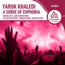 Faruk Khaledi - A Sense Of Euphoria (Fellaga Bass Remix)