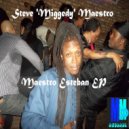 Steve Miggedy Maestro - Maestro Esteban
