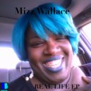 Mizz Wallace - The Wrong Bitch