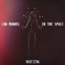 Low Manuel - Lm In The Space