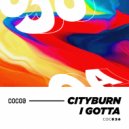 Cityburn - Working