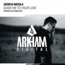 xeON & Nicola - Guide Me To Your Love