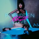 XES - Forbidden Love (Martiln Remix)