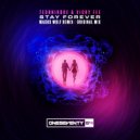 Technikore & Vicky Fee - Stay Forever (Extended Mix)