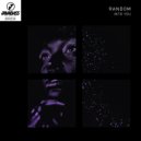 Random - Into You