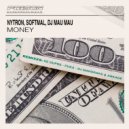 DJ Mau Mau, Softmal, Nytron - Money (DJ Mandraks & Arkade Remix)