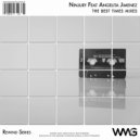 Ninjury Featuring Angelita Jimenez - The Best Times (Interlude Mix 6)
