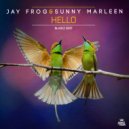 Jay Frog & Sunny Marleen - Hello