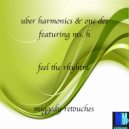 Uber Harmonics & One Dee featuring Ms. H. - Feel The Rhythm