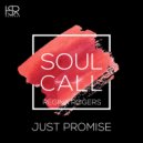 Soulcall feat. Regina Rogers - Just Promise (Original Mix)