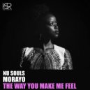 Nu Souls feat. Morayo - The Way You Make Me Feel (Original Mix)