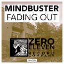 Mindbuster - Fading Out (Original Mix)