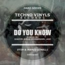 Otin & Marco Ginelli - Do You Know (Shadym Remix)