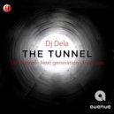 DJ Dela - The Tunnel (Original Mix)
