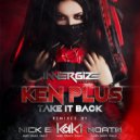 Ken Plus - Take It Back (Nick E Remix)
