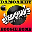 Danoakey - Boogie Bomb (Original Mix)